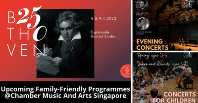 Chamber Music And Arts Singapore | Upcoming Family-Friendly Programmes In January 2022!