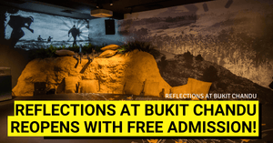Reflections at Bukit Chandu Reopens With Free Admission and Programmes