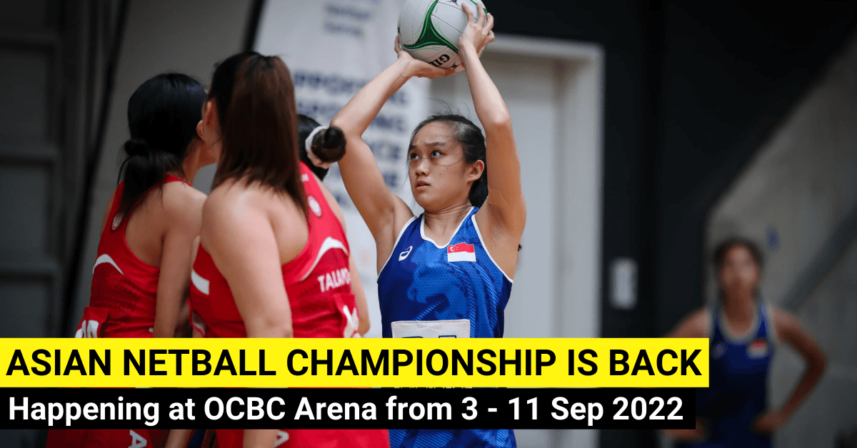 11 Teams In Singapore To Compete In The Asian Netball Competition 2022 - BYKidO
