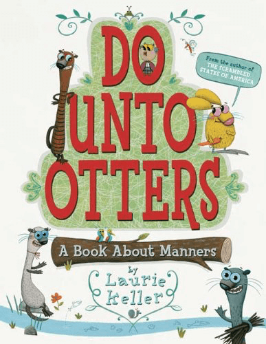 Things to do this Weekend: Book Review: Do Unto Otters – A Book about Manners - BYKidO