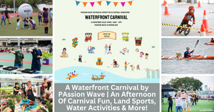 Waterfront Carnival By PAssion Wave | An Afternoon Of Carnival Fun, Land Sports, Water Activities And More!
