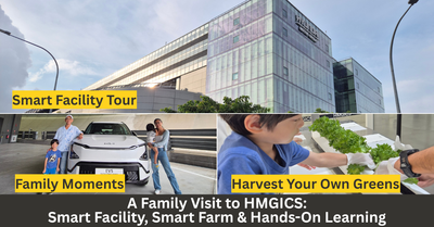 Explore A Smart Facility & Let Kids Learn Robotics And Smart Food Innovation At Hyundai Motor Group Innovation Center Singapore (HMGICS)