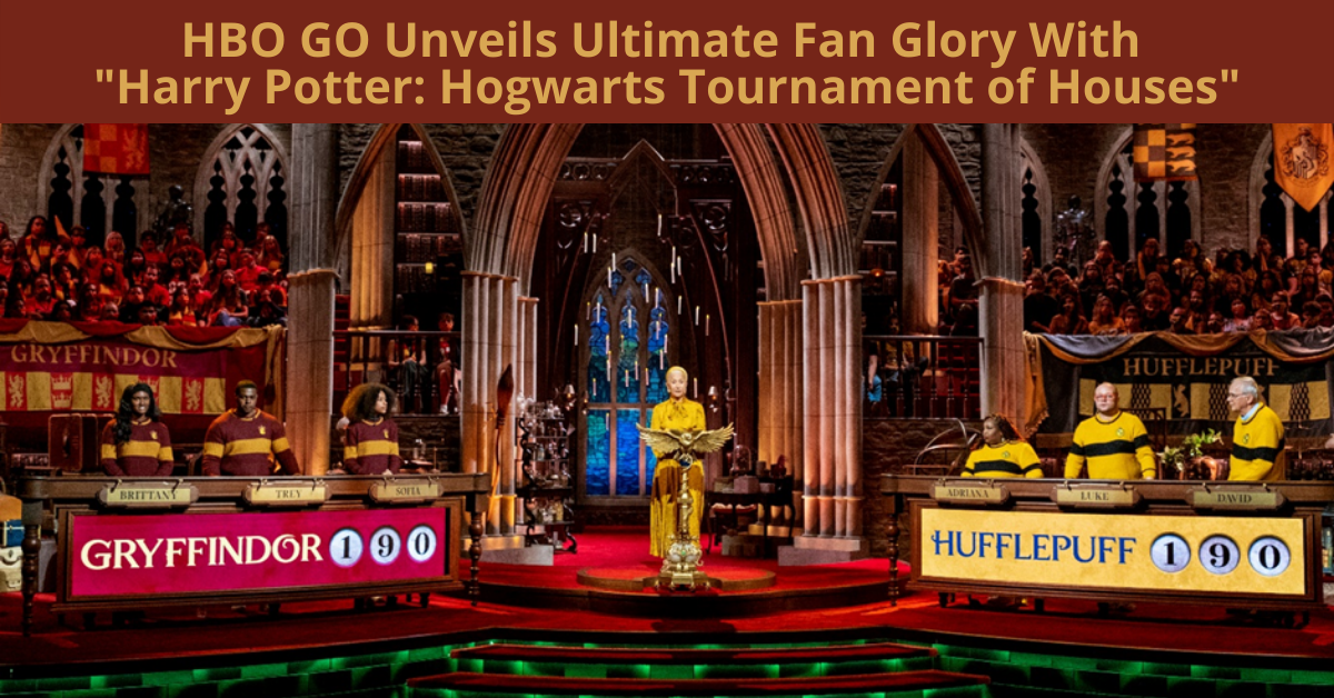HBO GO Unveils Ultimate Fan Glory With Harry Potter: Hogwarts Tournament of Houses