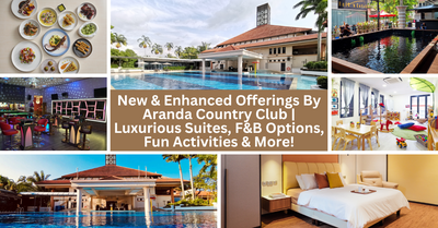 Aranda Country Club Levels Up On Wellness And Lifestyle Choices For All | New Luxury Suites, Dining Options, Fun Activities And More!