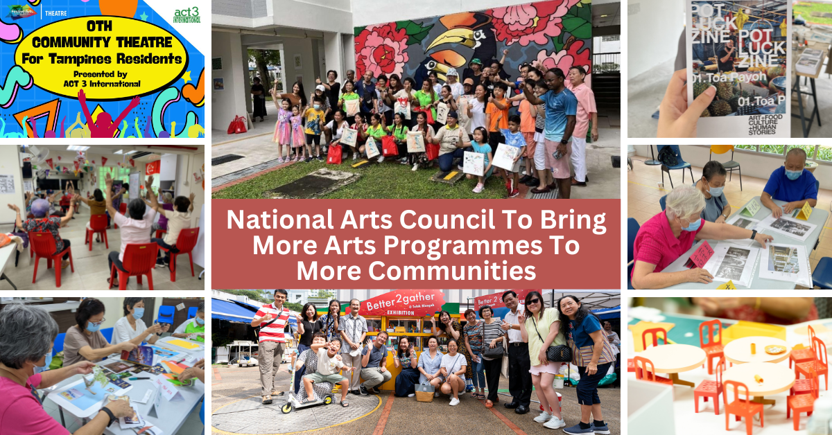 #ArtsInYourNeighbourhood And #SilverArts Return With Programmes That Bring The Arts To More Communities Islandwide