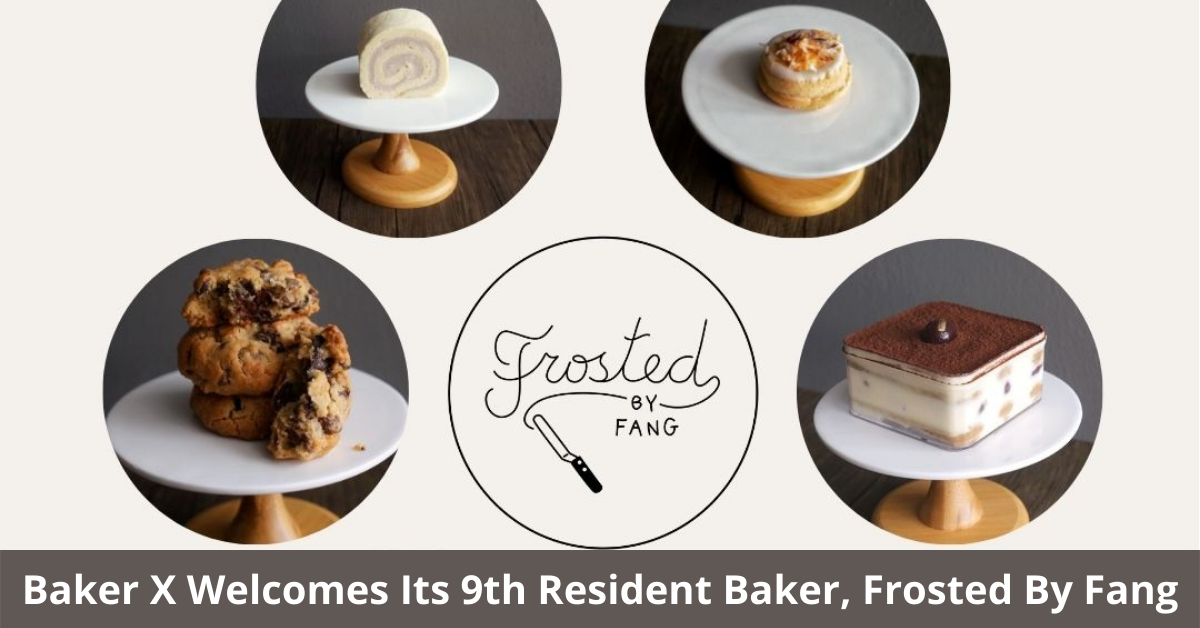 Baker X Welcomes Its Ninth Baker-in-Residence, Frosted By Fang
