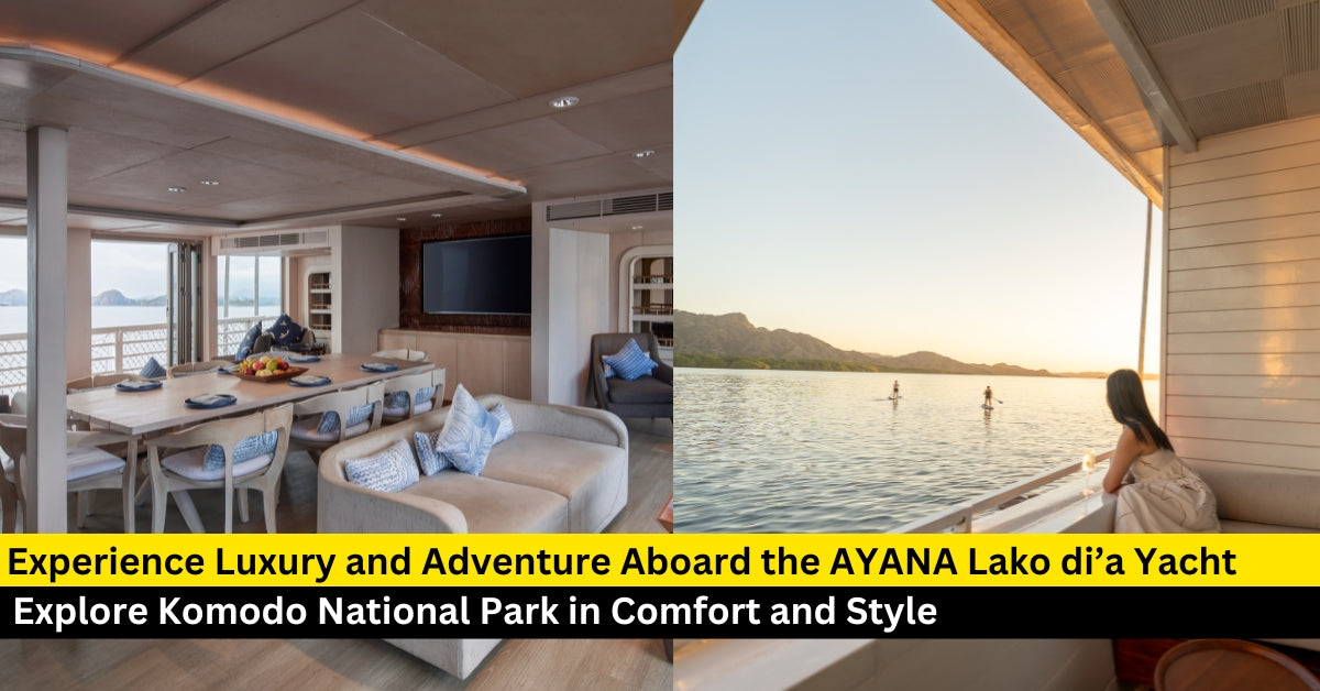 A Family-Friendly Voyage Aboard AYANA Lako di’a: Discover the 2025 Schedule!