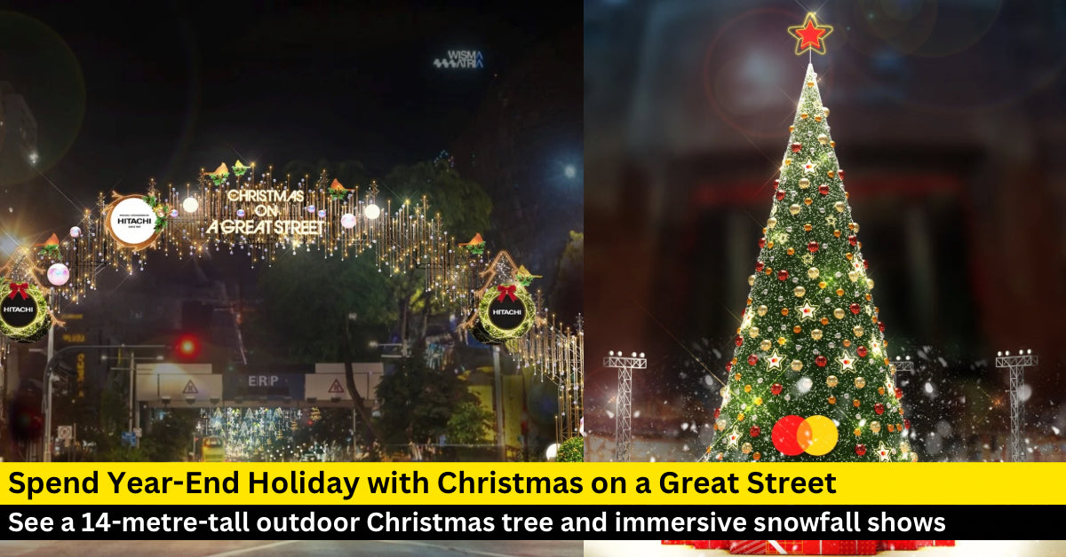 Celebrate Christmas on a Great Street at Orchard Road with a Street Party, Snowfall, Carnivals and More! - BYKidO