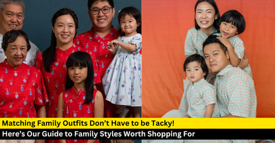 A Buying Guide to CNY Outfits For Your Family