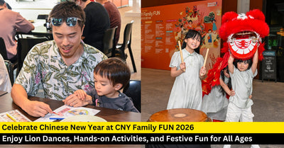 Celebrate Chinese New Year Happily at CNY Family FUN 2026