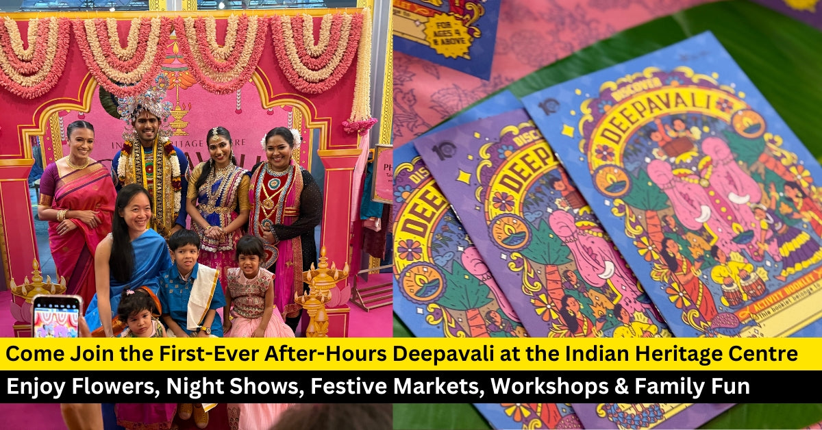 Celebrate the Festive Spirit of Deepavali at the Indian Heritage Centre