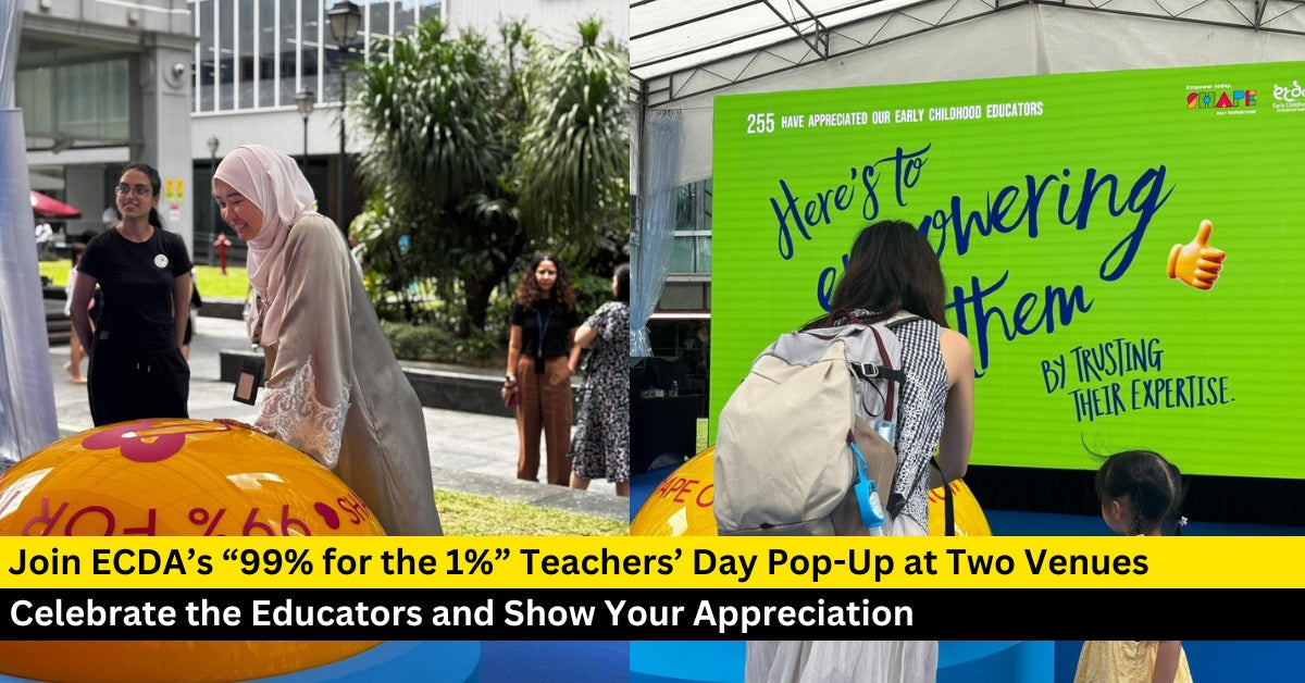 Celebrate Early Childhood Educators at ECDA’s “99% for the 1%” Teachers’ Day Pop-Up