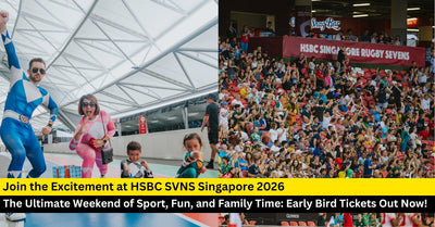 Experience the Ultimate Family Weekend at HSBC SVNS Singapore 2026
