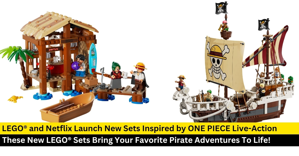 Grab Your Straw Hat for the New LEGO® ONE PIECE Sets!