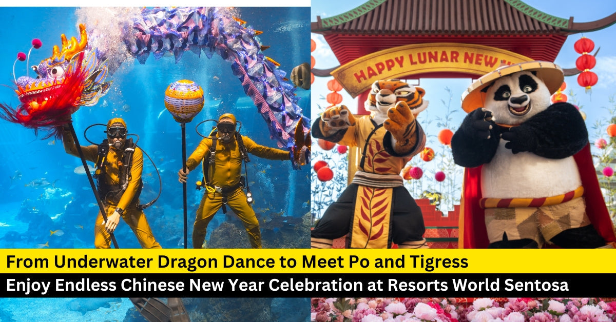 Celebrate a HUAT-tastic Chinese New Year at Resorts World Sentosa!
