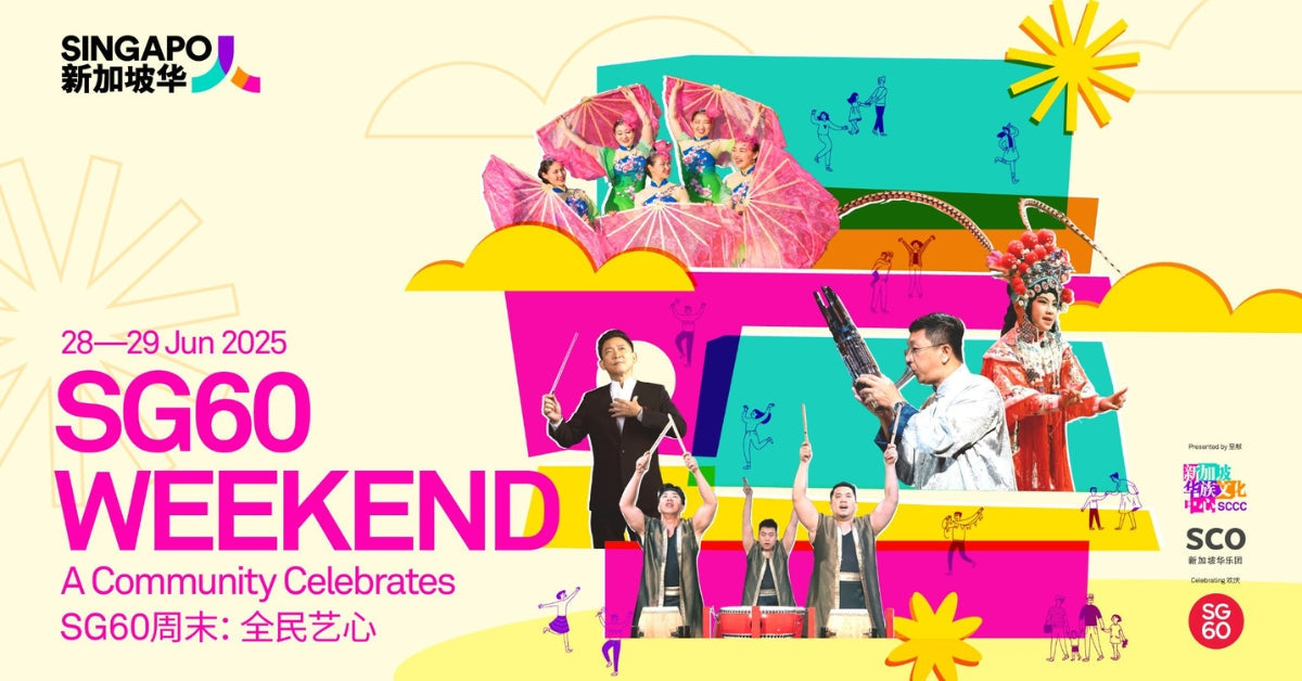 Join the SG60 Weekend Celebration at Singapore Chinese Cultural Centre’s First Open House
