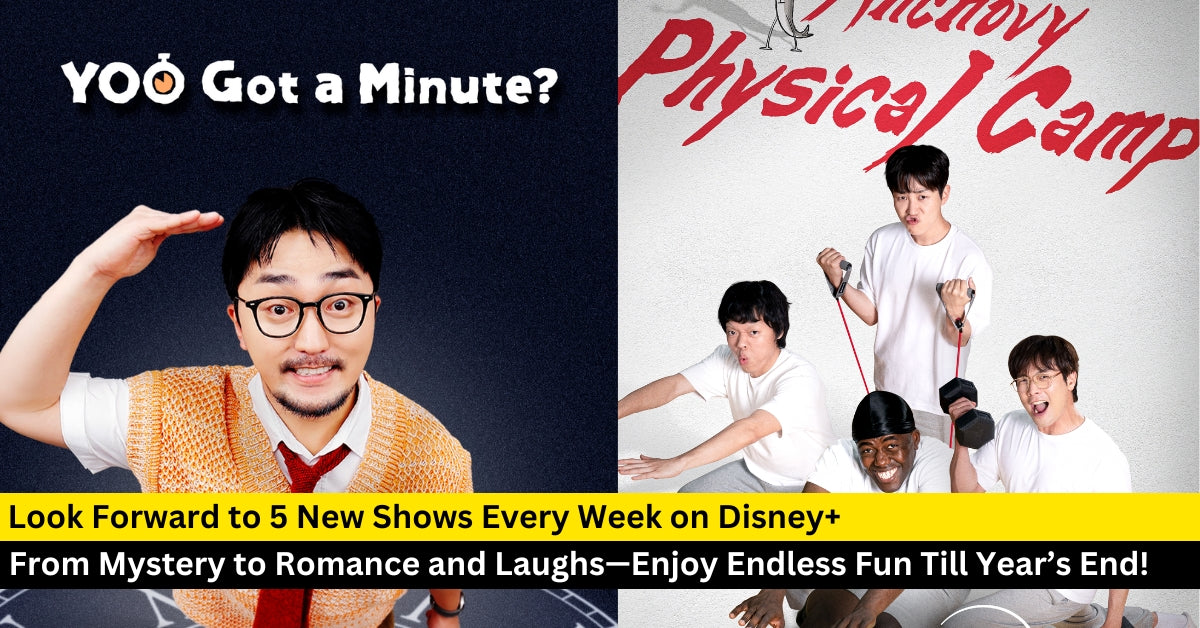 Get Your Daily Dose of K-Variety on Disney+: 5 New Shows to Watch Every Week