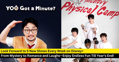 Get Your Daily Dose of K-Variety on Disney+: 5 New Shows to Watch Every Week