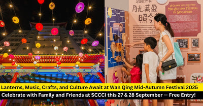 Celebrate Wan Qing Mid-Autumn Festival 2025 at SCCCI with Lanterns & Family Fun