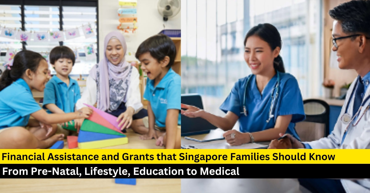 Financial Assistance and Grants that Singapore Families Should Know
