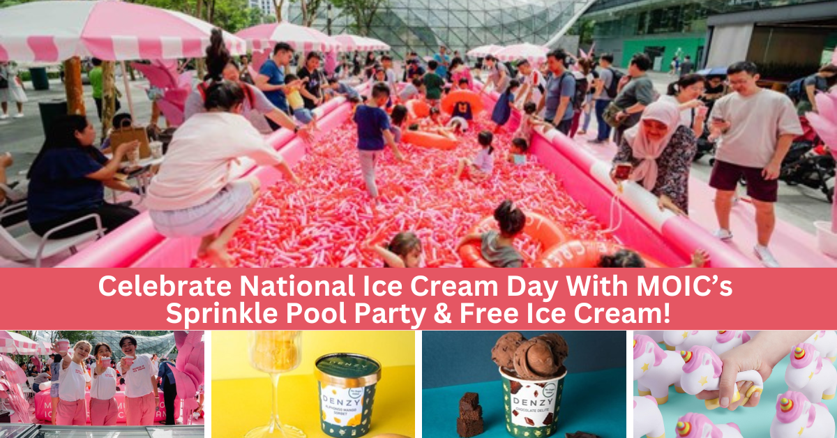 Celebrate National Ice Cream Day With Museum Of Ice Cream’s Sprinkle Pool Party & Weekend Of Free Ice Cream At Plaza Singapura!