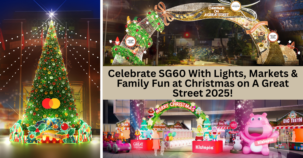 Orchard Road Shines Bright for SG60 with Christmas on A Great Street 2025