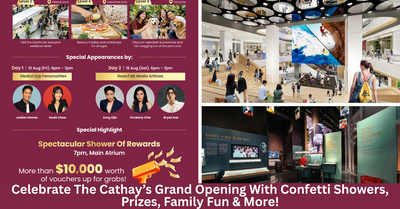 Celebrate The Cathay’s Official Opening With Confetti Showers, Celebrity Appearances & Over $10,000 Worth of Prizes To Be Won!