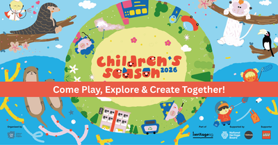Children’s Season 2026 | Come Play, Explore And Create Together!