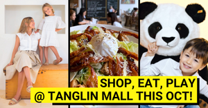 Family Friendly Activities At Tanglin Mall | SHOP, EAT & PLAY
