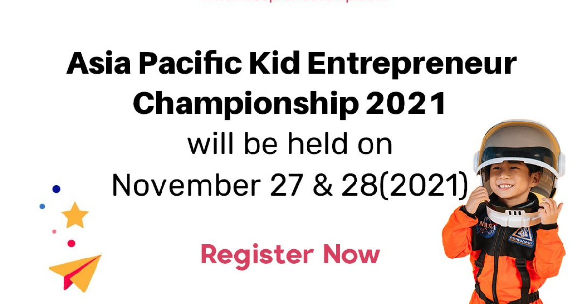 Asia Pacific Kid Entrepreneur Championship 2021