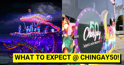 Chingay50 - Dates, Timings & What To Expect!