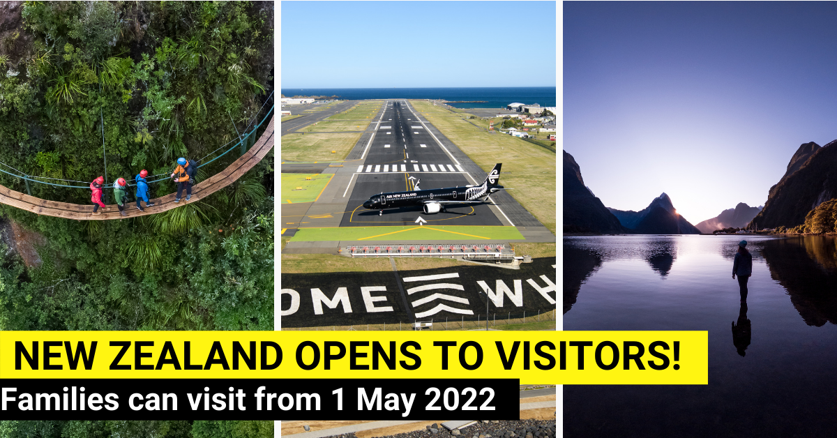 Families Can Travel To New Zealand from 1 May 2022!