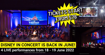 Disney In Concert - A Dream Is A Wish At Marina Bay Sands In June 2022!