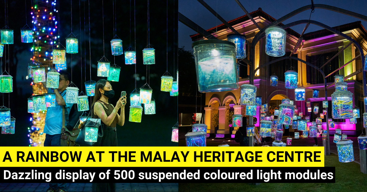 Enjoy A Mesmerising Glow Of Lights At The Malay Heritage Centre Lawn