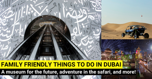 What To Do At Dubai With Kids?