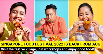 Singapore Food Festival 2022 Is Back With A Festival Village, 2-Storey Carousel and Euro Swing!
