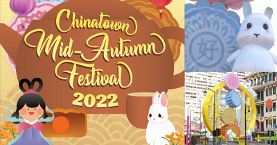 Chinatown Mid-Autumn Festival Returns With Street Light-Up, Stage Shows & Food Fair!