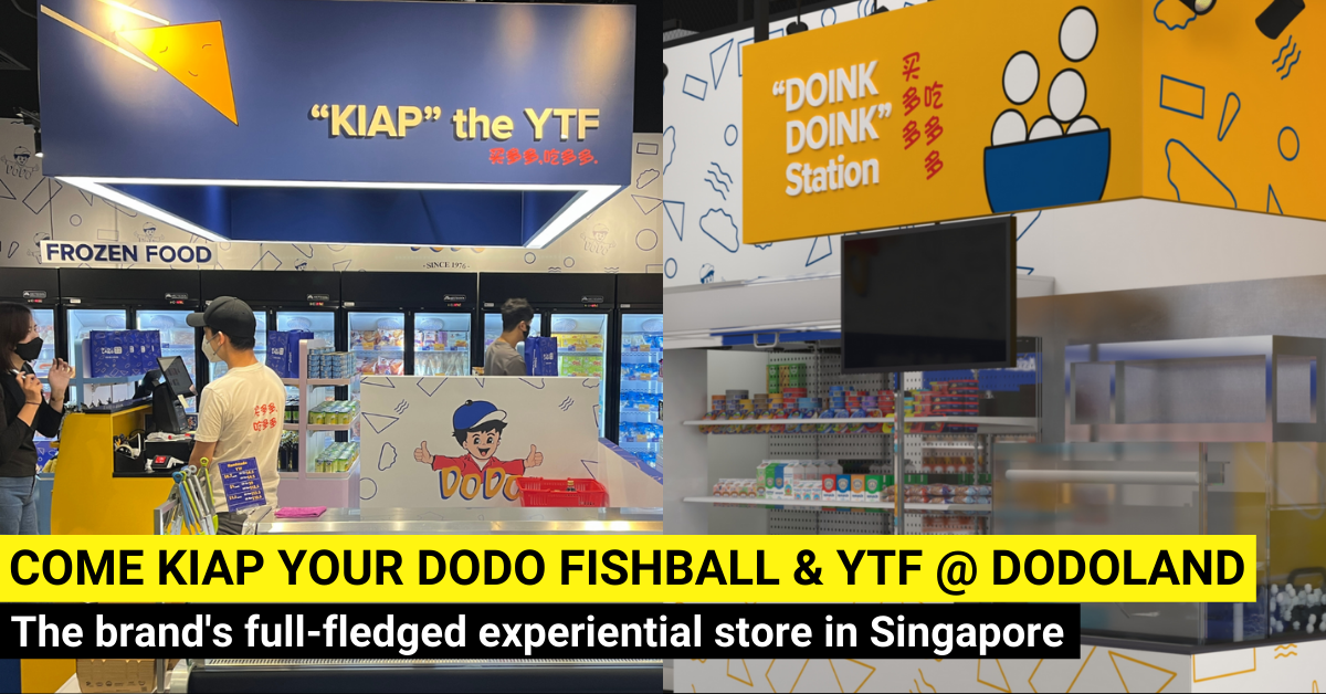 DoDoLand - Grab Fishballs & Yong Tau Foos At DoDo's Experiential Store