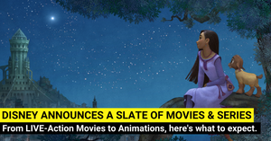 The Walt Disney Studios Presents An Upcoming Slate of Movies and Series