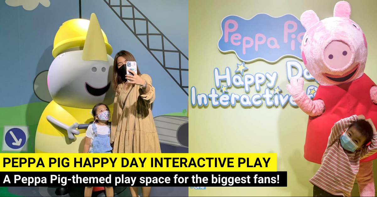 Peppa Pig Happy Day Interactive Play Is Now At Pavilion Bukit Jalil, Kuala Lumpur