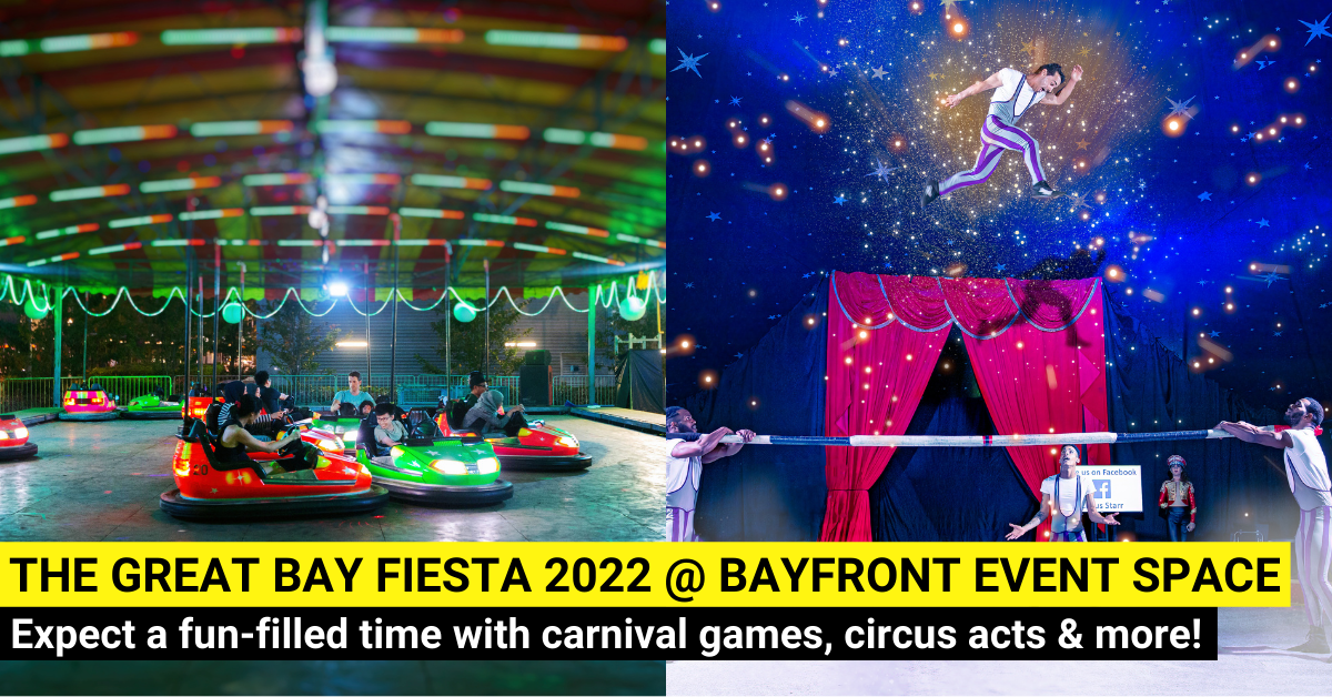 The Great Bay Fiesta 2022 - Brand New Circus Acts, Exciting Carnival Games, Mouthwatering Food Fest, Winter Playground and More