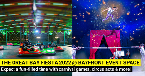 The Great Bay Fiesta 2022 - Brand New Circus Acts, Exciting Carnival Games, Mouthwatering Food Fest, Winter Playground and More