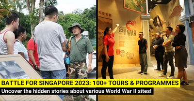 Battle for Singapore 2023 - Unearth Singapore's World War II History