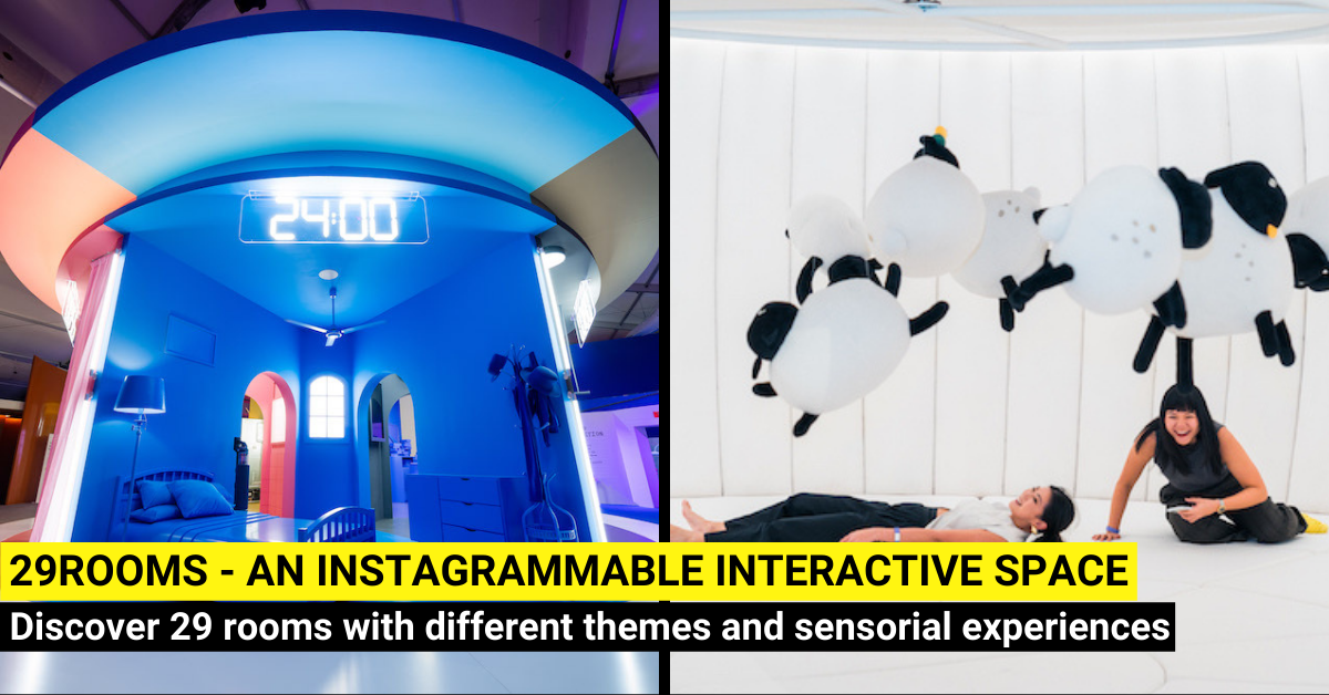 29Rooms Singapore Edition - An IG Experience With Quirky Themed Rooms - First Time In Asia