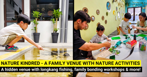 Nature Kindred is a Hidden Nature-themed Family Fun Venue with Longkang Fishing, Parent-Child Workshops and More