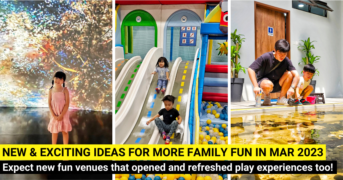 33 New Things For Families To Do In March 2023 In Singapore