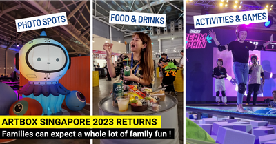 Artbox Singapore 2023 - Games, Food, Shopping and Family Fun at Singapore EXPO
