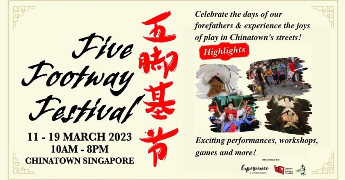 Five Footway Festival 2023 - Go On A Blast From The Past at Chinatown!
