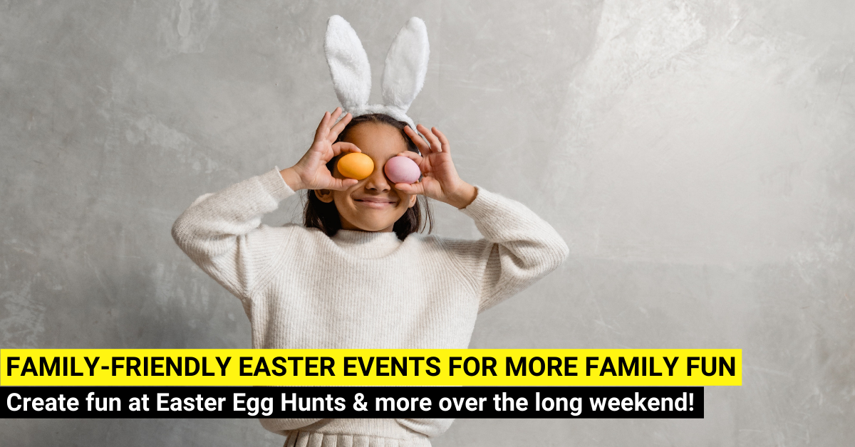 The Largest List Of Easter Events For Families in Singapore 2024!
