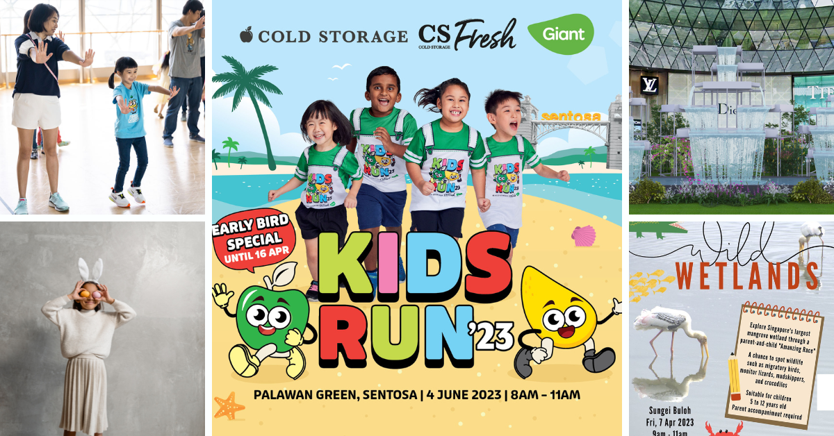 The Best Things To Do With Kids In Singapore This Week (3 - 9 Apr 2023)